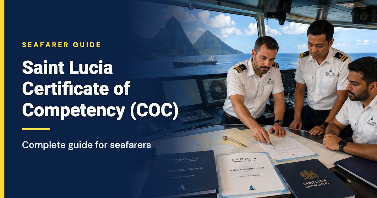 Saint Lucia COC (Certificate of Competency) complete guide for seafarers