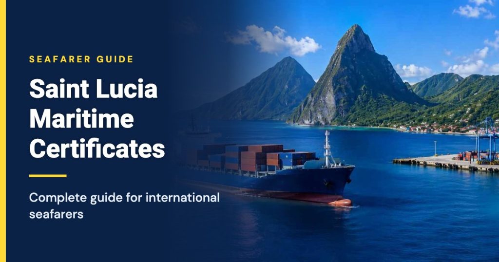 Saint Lucia maritime certificates complete guide for international seafarers