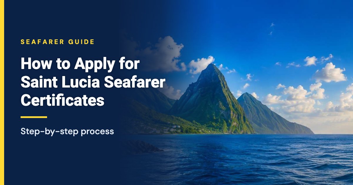 How to apply for Saint Lucia seafarer certificates step by step