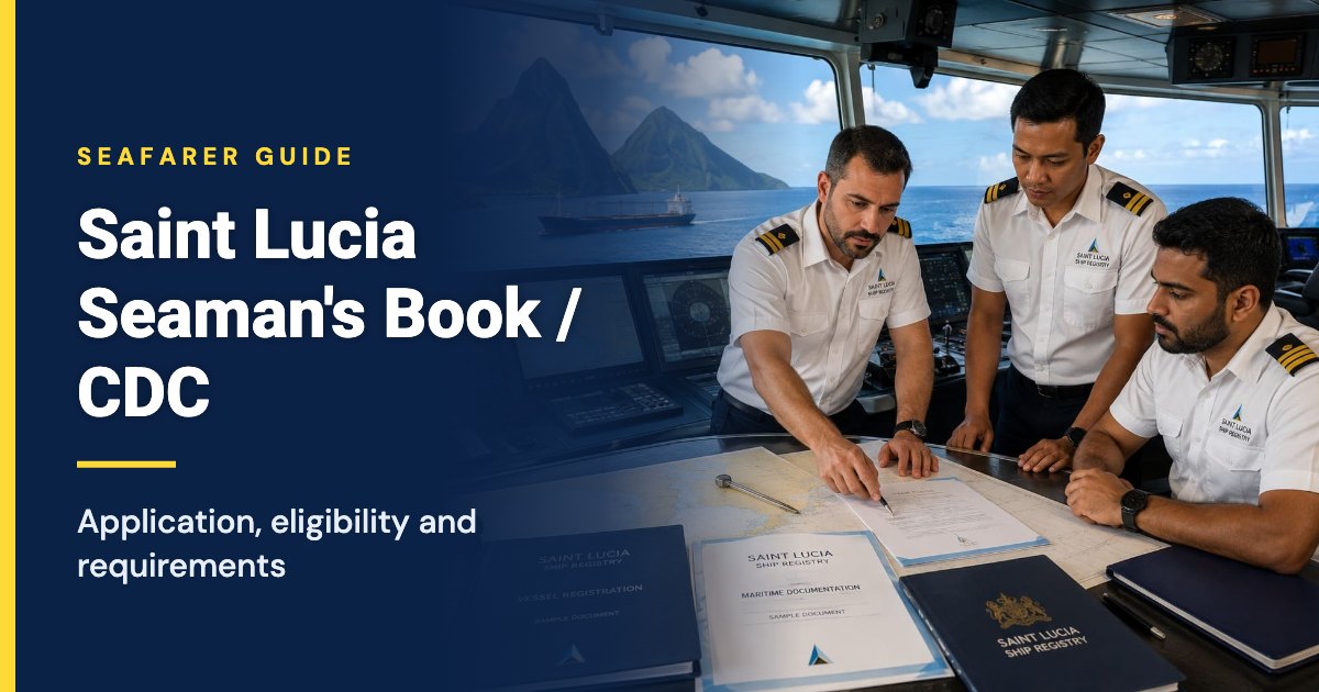 Saint Lucia Seaman's Book and CDC application, eligibility and requirements